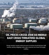 GLOBAL OIL SHOCK DEEPENS AS MIDDLE EAST TENSIONS PUSH CRUDE ABOVE $108